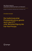 Die ausformung einer prozessordnung sui generis durch das icty unter berücksichtigung des fair-trial