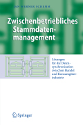 Zwischenbetriebliches stammdatenmanagement: lösungen für die datensynchronisation zwischen Handel und konsumgüterindustrie