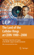 LEP - The lord of the collider rings at CERN 1980-2000: the making, operation and legacy of the world's largest scientific instrument