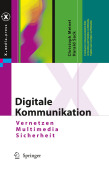 Digitale kommunikation: vernetzen, multimedia, sicherheit