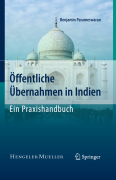 Öffentliche Übernahmen in Indien - ein praxishandbuch