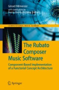 The Rubato composer music software: component-based implementation of a functorial concept architecture