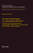 Von der transformation zur kooperationsoffenheit?: die öffnung der rechtsordnungen ausgewählter staaten mittel- und osteuropas für das völker- und europarecht