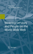 Weaving services and people on the World Wide Web