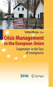 Crisis management in the European Union: cooperation in the face of emergencies