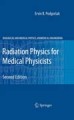 Radiation physics for medical physicists