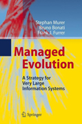 Managed evolution: a strategy for very large information systems