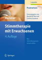 Stimmtherapie mit erwachsenen: was stimmtherapeuten wissen sollten