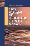 Digital processing and reconstruction of complex signals