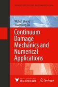 Continuum damage mechanics and numerical applications