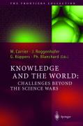 Knowledge and the world: challenges beyond the science wars