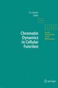 Chromatin dynamics in cellular function