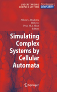 Simulating complex systems by cellular automata