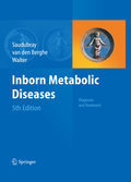 Inborn metabolic diseases: diagnosis and treatment