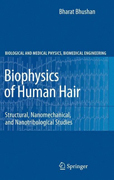 Biophysics of human hair: structural, nanomechanical, and nanotribological studies