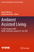 Ambient assisted living: 4. AAL-Kongress 2011 Berlin, Germany, January 25-26, 2011