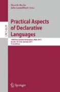 Practical aspects of declarative languages: 13th International Symposium, PADL 2011, Austin, TX, USA, January 24-25, 2011. Proceedings