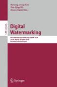 Digital watermarking: 9th International Workshop, IWDW 2010, Seoul, Korea, October 1-3, 2010, Revised Selected Papers