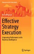 Effective strategy execution: improving performance with business intelligence