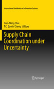 Supply chain coordination under uncertainty