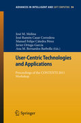 User-centric technologies and applications: Proceedings of the CONTEXTS 2011 Workshop