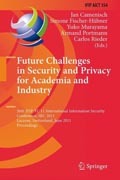 Future challenges in security and privacy for academia and industry: 26th IFIP TC 11 International Information Security Conference, SEC 2011, Lucerne, Switzerland, June 7-9, 2011, Proceedings