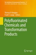 Polyfluorinated chemicals and transformation products