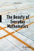 The beauty of everyday mathematics