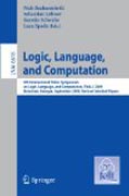 Logic, language, and computation: 8th International Tbilisi Symposium on Logic, Language, and Computation, TbiLLC 2009, Bakuriani, Georgia, September 21-25, 2009. Revised Selected Papers