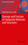 Damage and fracture of composite materials and structures