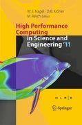 High performance computing in science and engineering '11: transactions of the high performance computing center, Stuttgart (HLRS) 2011