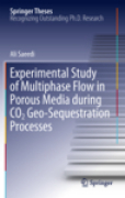 Experimental study of multiphase flow in porous media during CO2 geo-sequestration processes