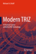 Modern TRIZ: a practical course with EASyTRIZ technology