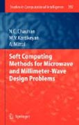 Soft computing methods for microwave and millimeter-wave design problems