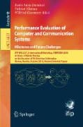 Performance evaluation of computer and communication systems : milestones and future challenges: IFIP WG 6.3/7.3 International Workshop, PERFORM 2010, in honor of Günter Haring on the occasion of his emeritus celebration, vienna, Austria, October 14-16, 2010, Revised Selected Papers