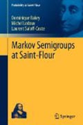 Markov semigroups at Saint-Flour