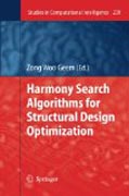 Harmony search algorithms for structural design optimization