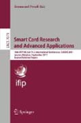 Smart card research and advanced applications: 10th IFIP WG 8.8/11.2 international Conference, CARDIS 2011, Leuven, Belgium, September 14-16, 2011, Revised Selected Papers