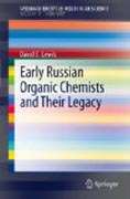 Early Russian organic chemists and their legacy