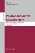 Passive and active measurement: 13th International Conference, PAM 2012, Vienna, Austria, March 12-14, 2012, Proceedings