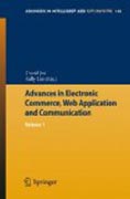 Advances in electronic commerce, web application and communication v. 1