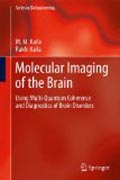 Molecular imaging of the brain: using sodium multi-quantum coherence and diagnostics of brain disorders