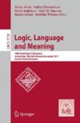 Logic, language and meaning: 18th Amsterdam Colloquium, Amsterdam, The Netherlands, December 19-21, 2011, Revised Selected Papers