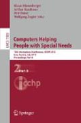 Computers helping people with special needs: 13th International Conference, ICCHP 2012, Linz, Austria, July 11-13, 2012, Proceedings, part II