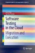 Software testing in the cloud: migration and execution