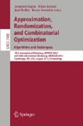 Approximation, randomization, and combinatorial optimization. algorithms and techniques: 15th International Workshop, APPROX 2012, and 16th International Workshop, RANDOM 2012, Cambridge, MA, USA, August 15-17, 2012, Proceedings