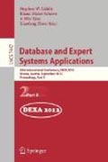 Database and expert systems applications: 23rd International Conference, DEXA 2012, Vienna, Austria, September 3-6, 2012, Proceedings, part II