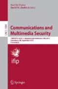 Communications and multimedia security: 13th IFIP TC 6/TC 11 International Conference, CMS 2012, Canterbury, UK, September 3-5, 2012, Proceedings