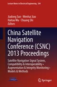 China Satellite Navigation Conference (CSNC) 2013 Proceedings