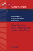 Digital Repetitive Control under Varying Frequency Conditions